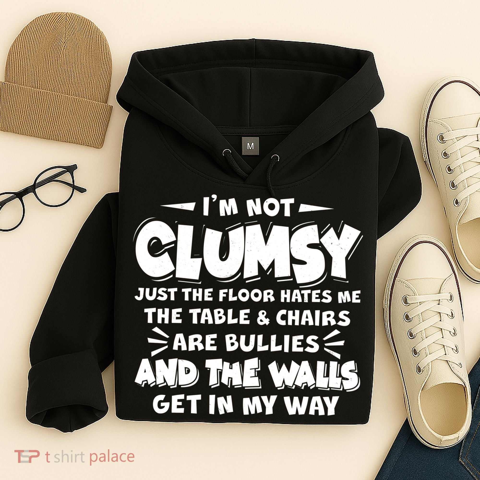 Funny I'm Not Clumsy Hoodie