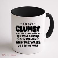 Funny I'm Not Clumsy Coffee Mug thumb 1