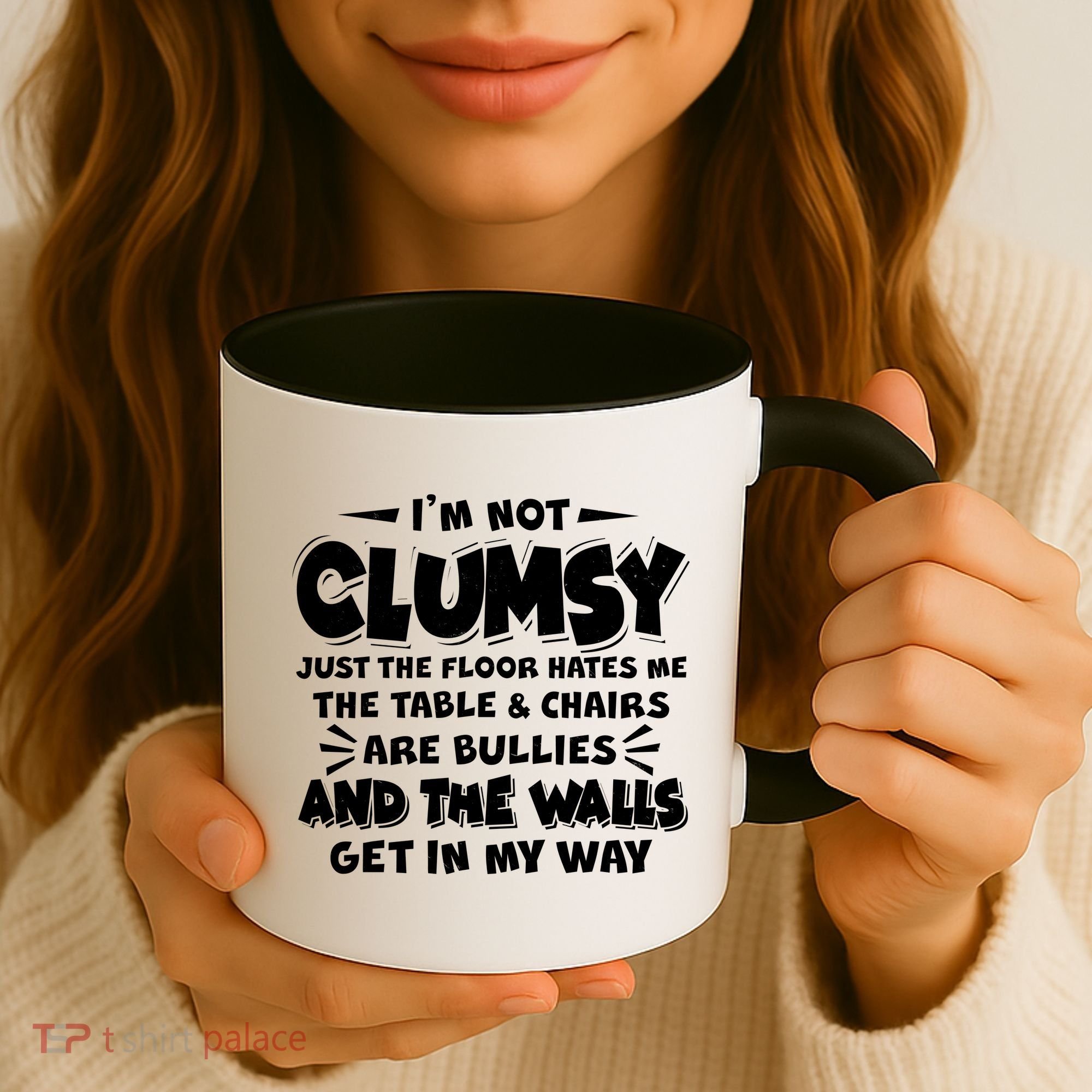 Funny I'm Not Clumsy Coffee Mug