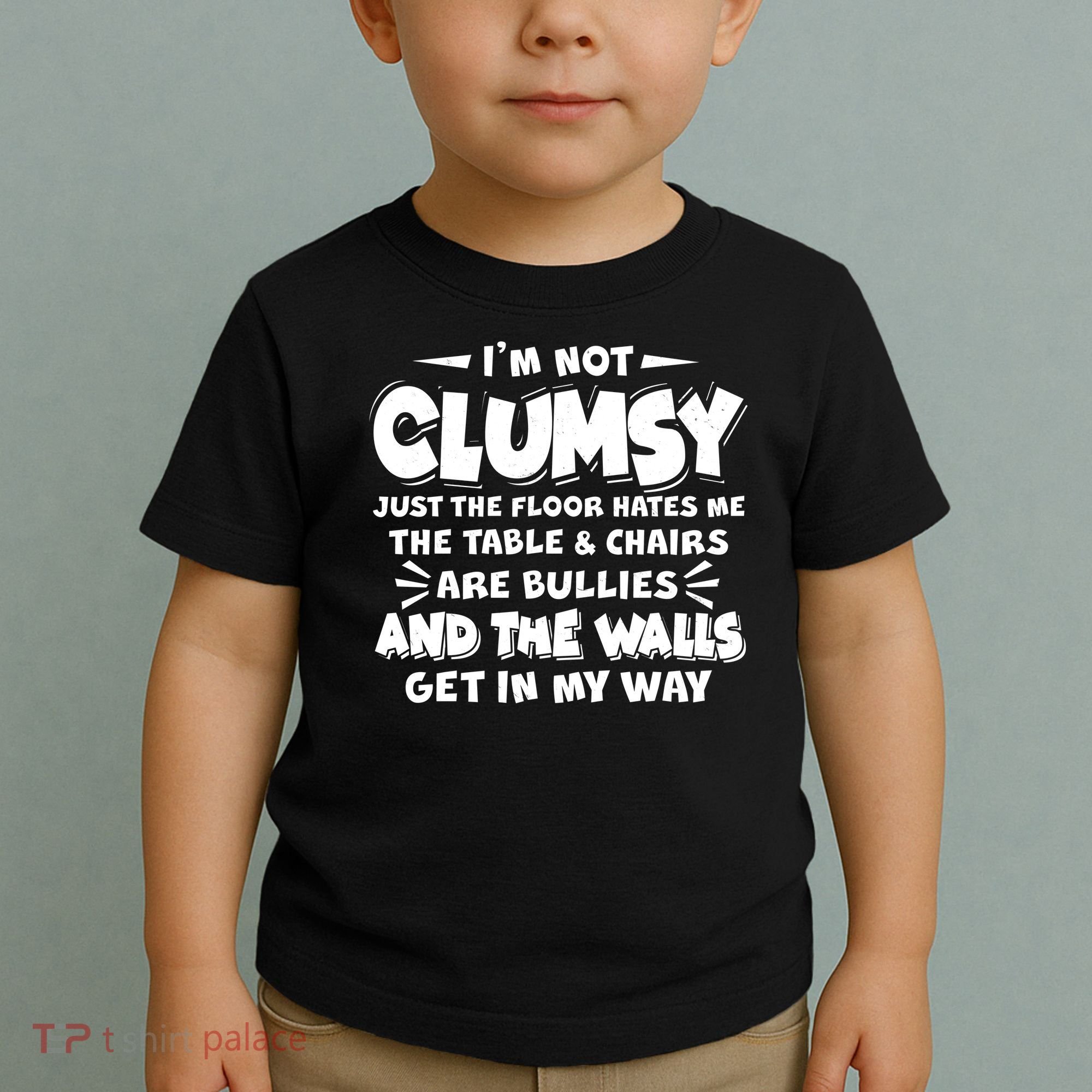 Funny I'm Not Clumsy Toddler T-Shirt