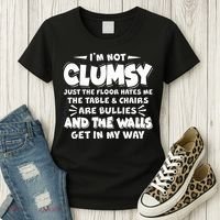 Funny I'm Not Clumsy Women's T-Shirt thumb 3