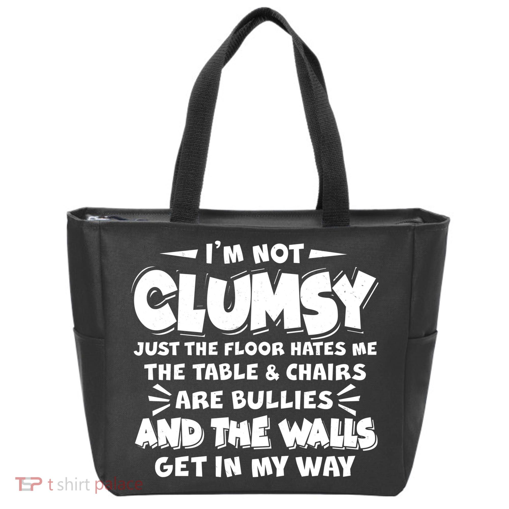 Funny I'm Not Clumsy Tote Bag