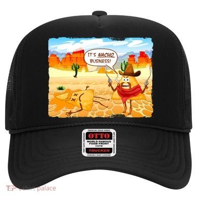 Funny It's Nacho Business Hat