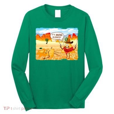 Funny It's Nacho Business Long Sleeve Shirt