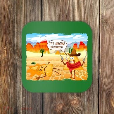 Funny It's Nacho Business Coaster