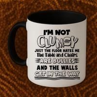 Funny Im Not Clumsy Coffee Mug thumb 2