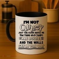 Funny Im Not Clumsy Coffee Mug thumb 4
