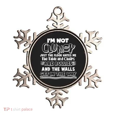 Funny Im Not Clumsy Ornament