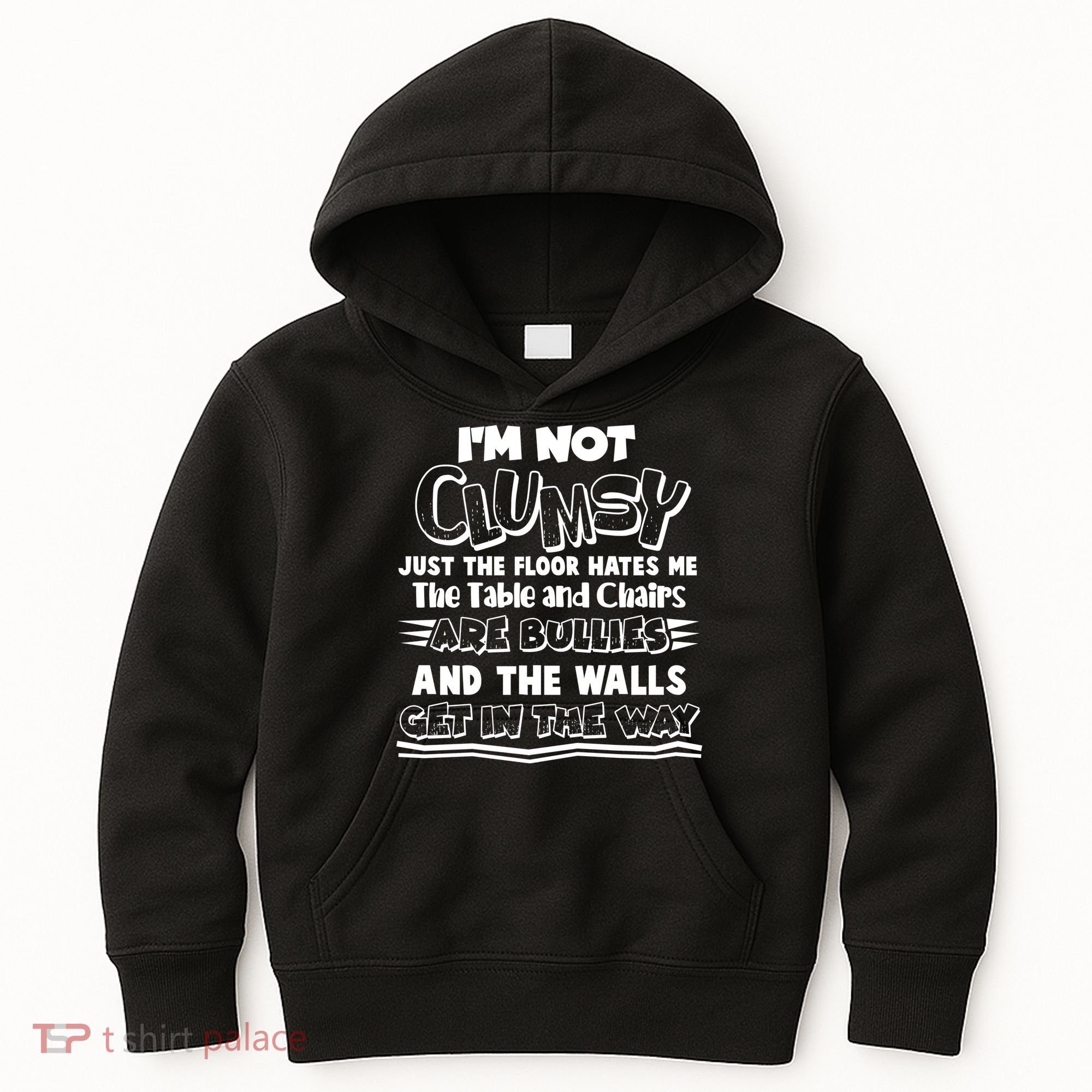 Funny Im Not Clumsy Kids Hoodie