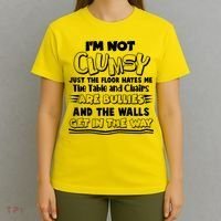 Funny Im Not Clumsy T-Shirt thumb 4