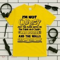 Funny Im Not Clumsy T-Shirt thumb 5