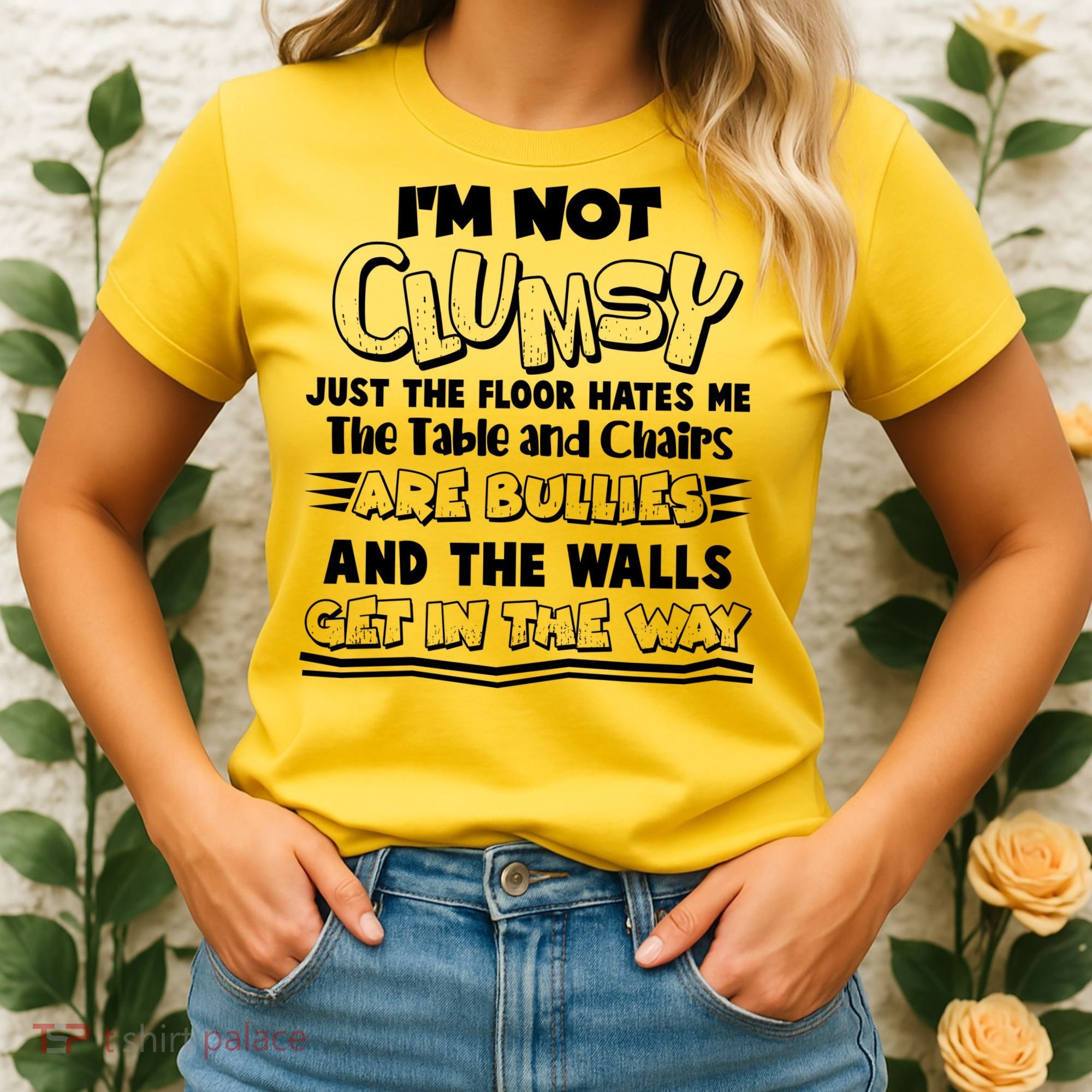 Funny Im Not Clumsy Women's T-Shirt