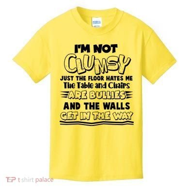 Funny Im Not Clumsy Kids T-Shirt