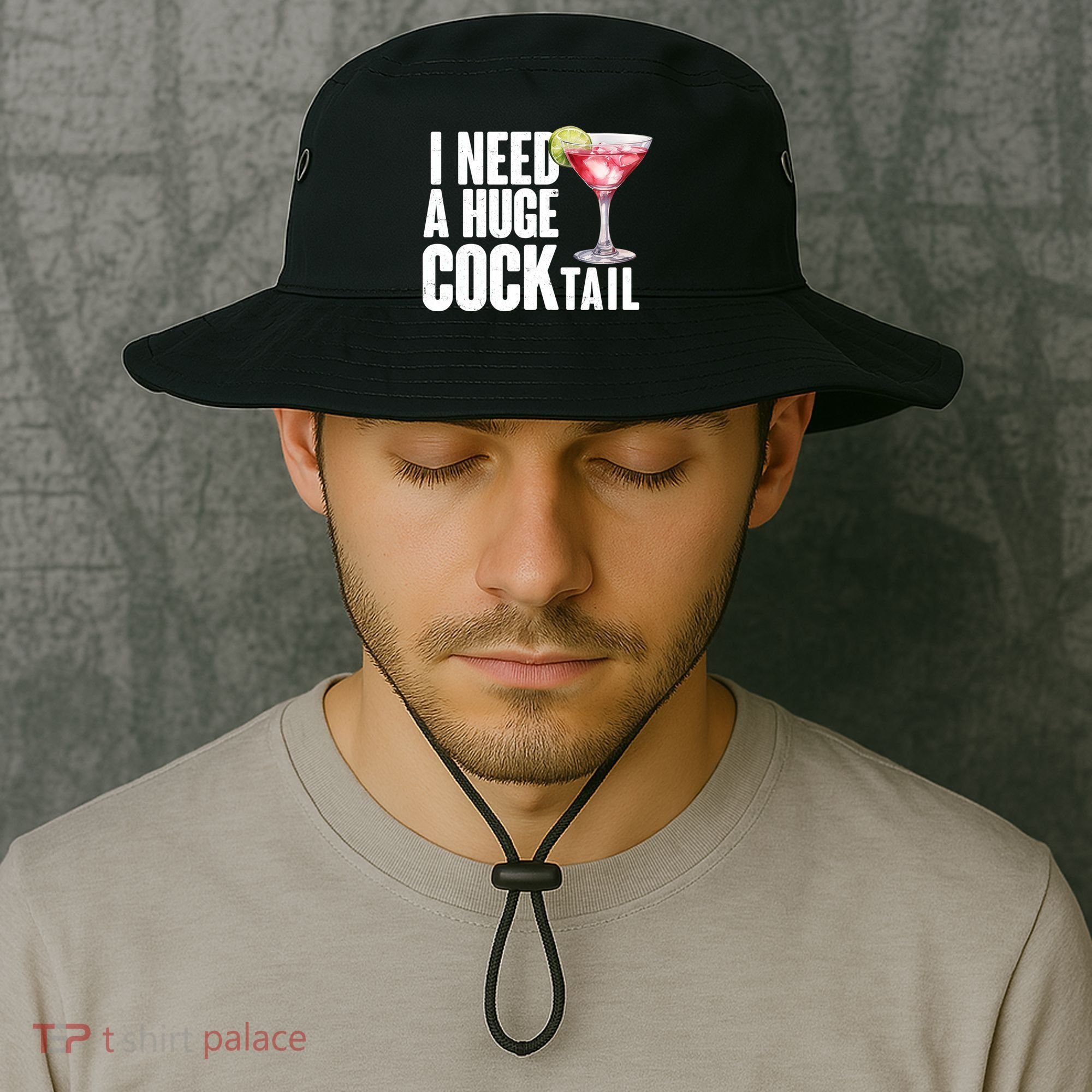 Funny I Need A Huge Cocktail Drink Humor Bucket Hat