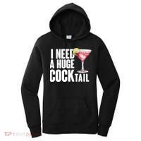 Funny I Need A Huge Cocktail Drink Humor Women's Hoodie thumb 0