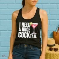 Funny I Need A Huge Cocktail Drink Humor Women's Tank Top thumb 2