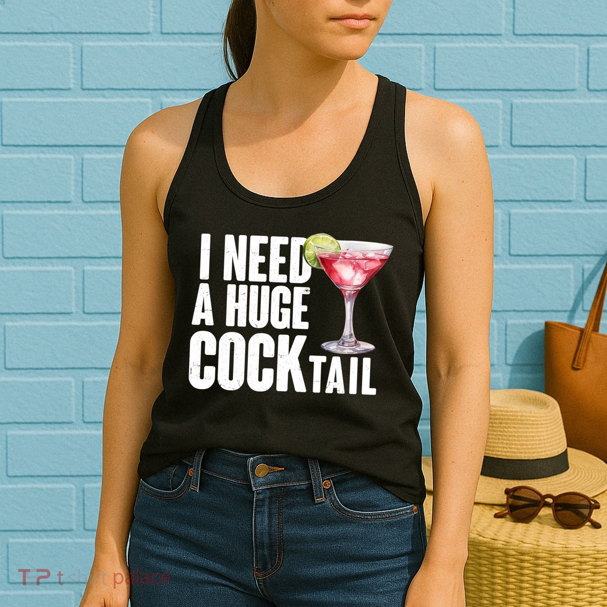 Funny I Need A Huge Cocktail Drink Humor Women's Tank Top