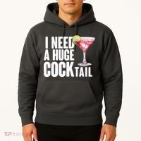 Funny I Need A Huge Cocktail Drink Humor Hoodie thumb 2