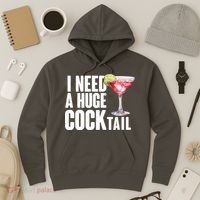 Funny I Need A Huge Cocktail Drink Humor Hoodie thumb 3