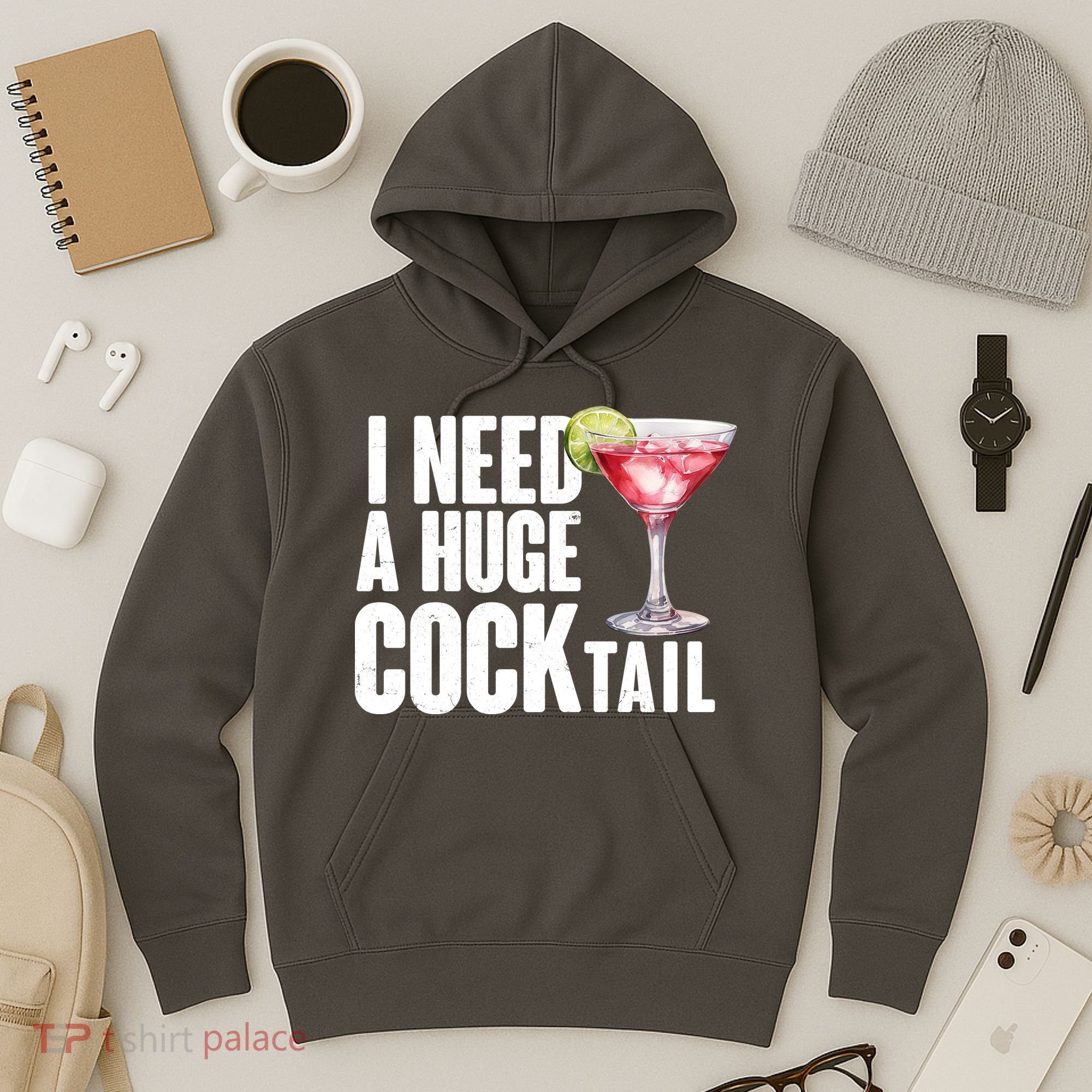 Funny I Need A Huge Cocktail Drink Humor Hoodie