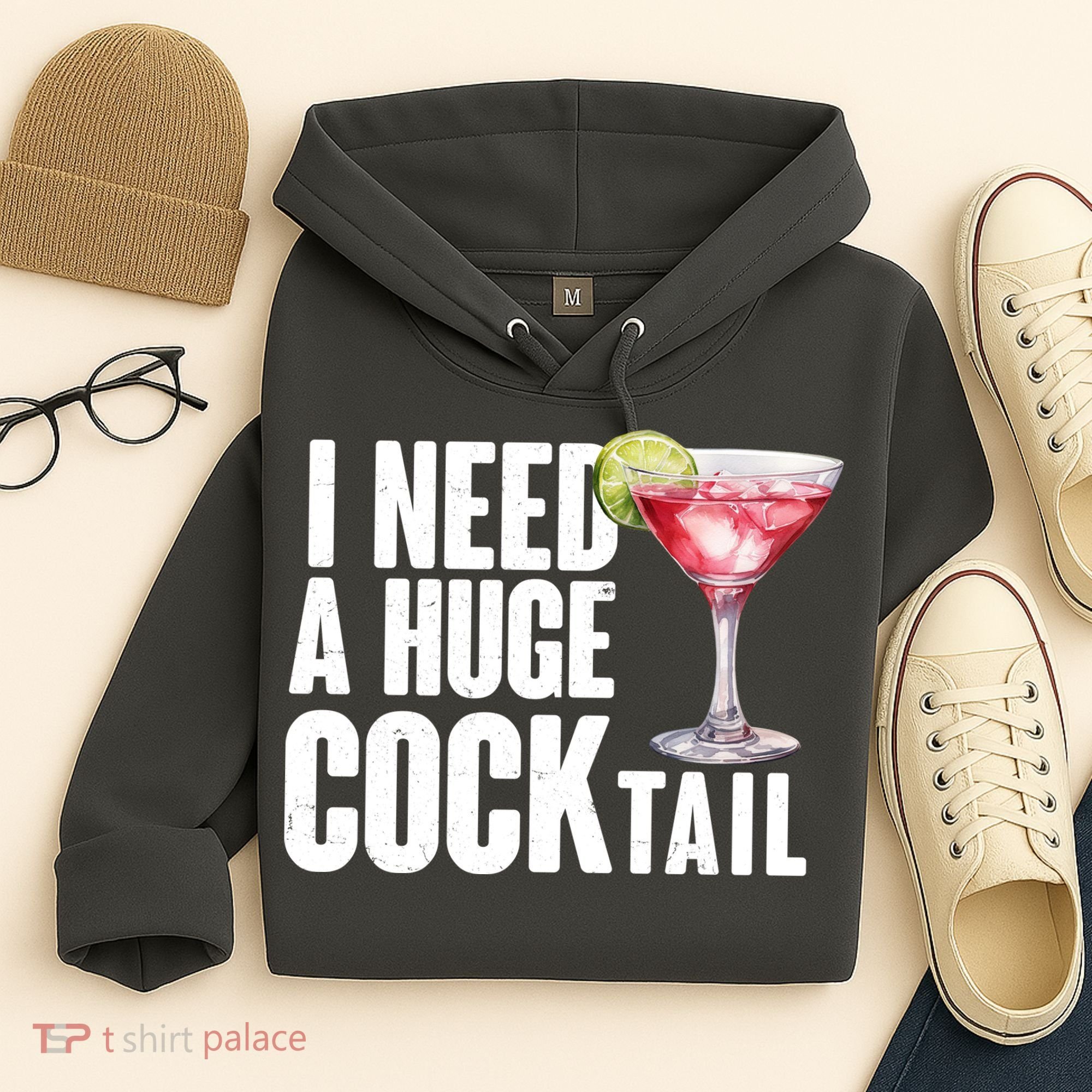 Funny I Need A Huge Cocktail Drink Humor Hoodie