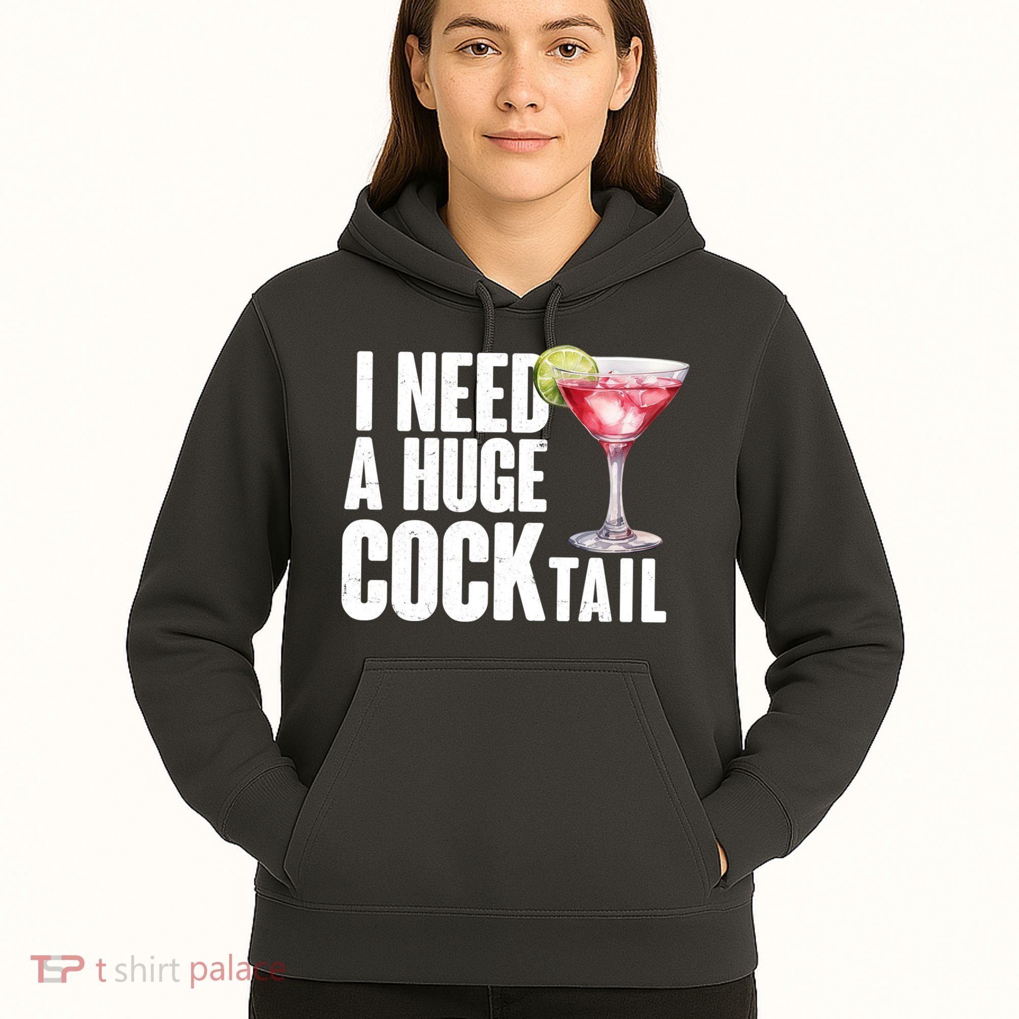 Funny I Need A Huge Cocktail Drink Humor Hoodie