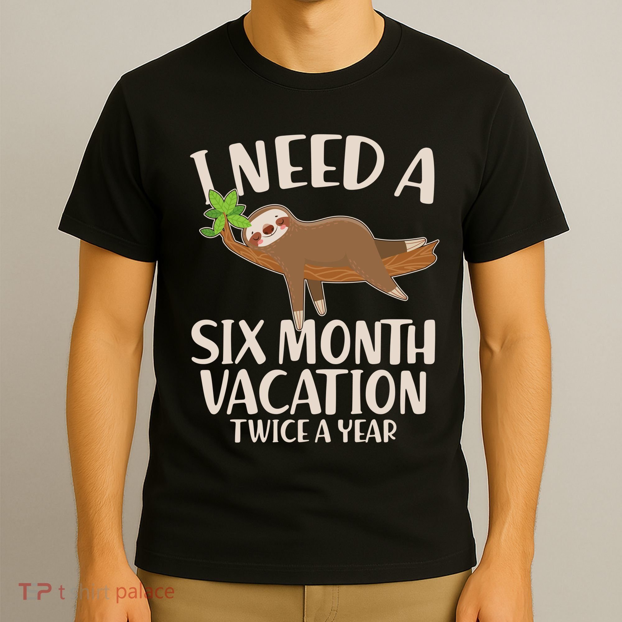 Funny I Need A Six Month Vacation Twice A Year T-Shirt