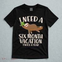 Funny I Need A Six Month Vacation Twice A Year T-Shirt thumb 5