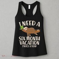 Funny I Need A Six Month Vacation Twice A Year Women's Tank Top thumb 3