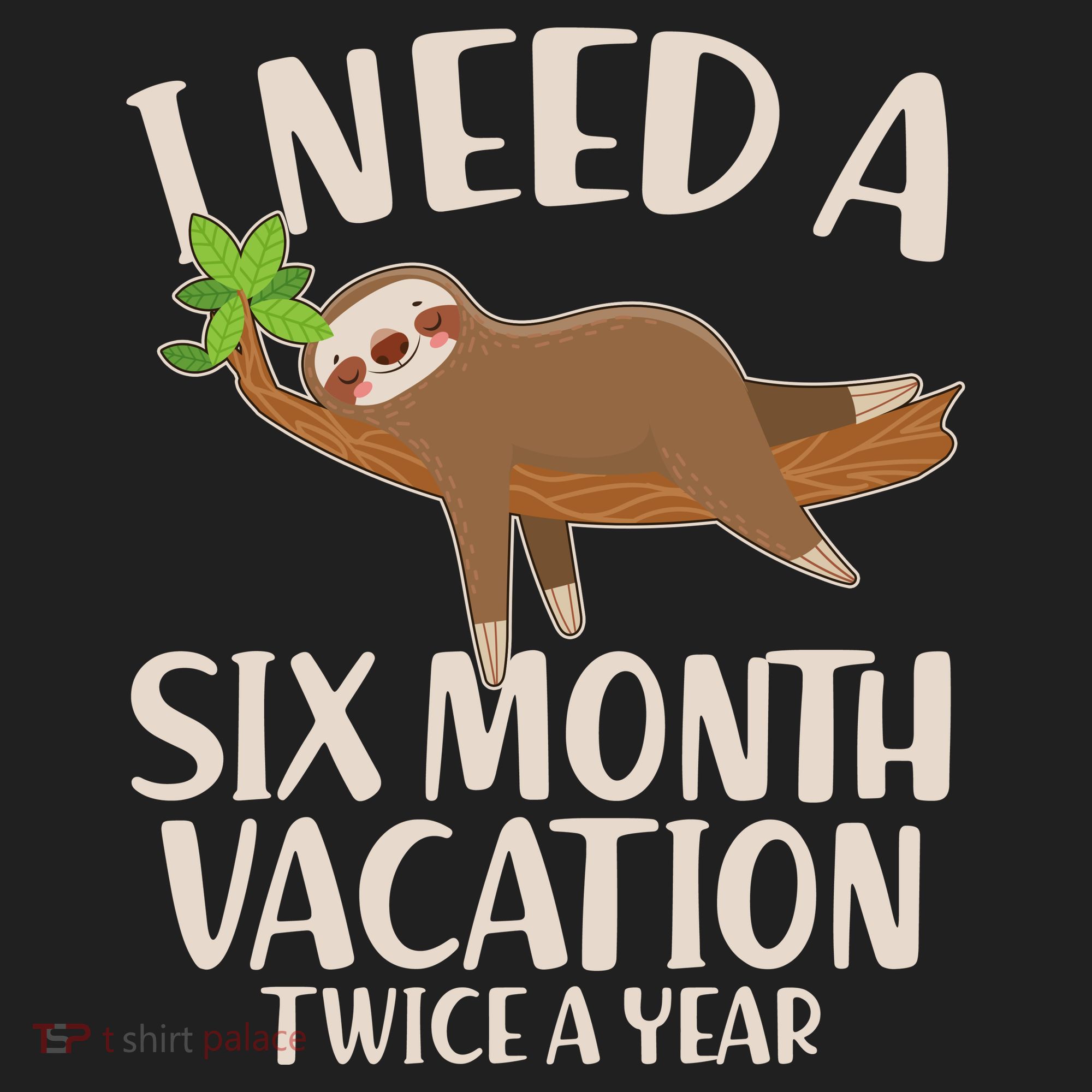 Funny I Need A Six Month Vacation Twice A Year Hat