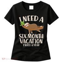 Funny I Need A Six Month Vacation Twice A Year Women's T-Shirt thumb 0