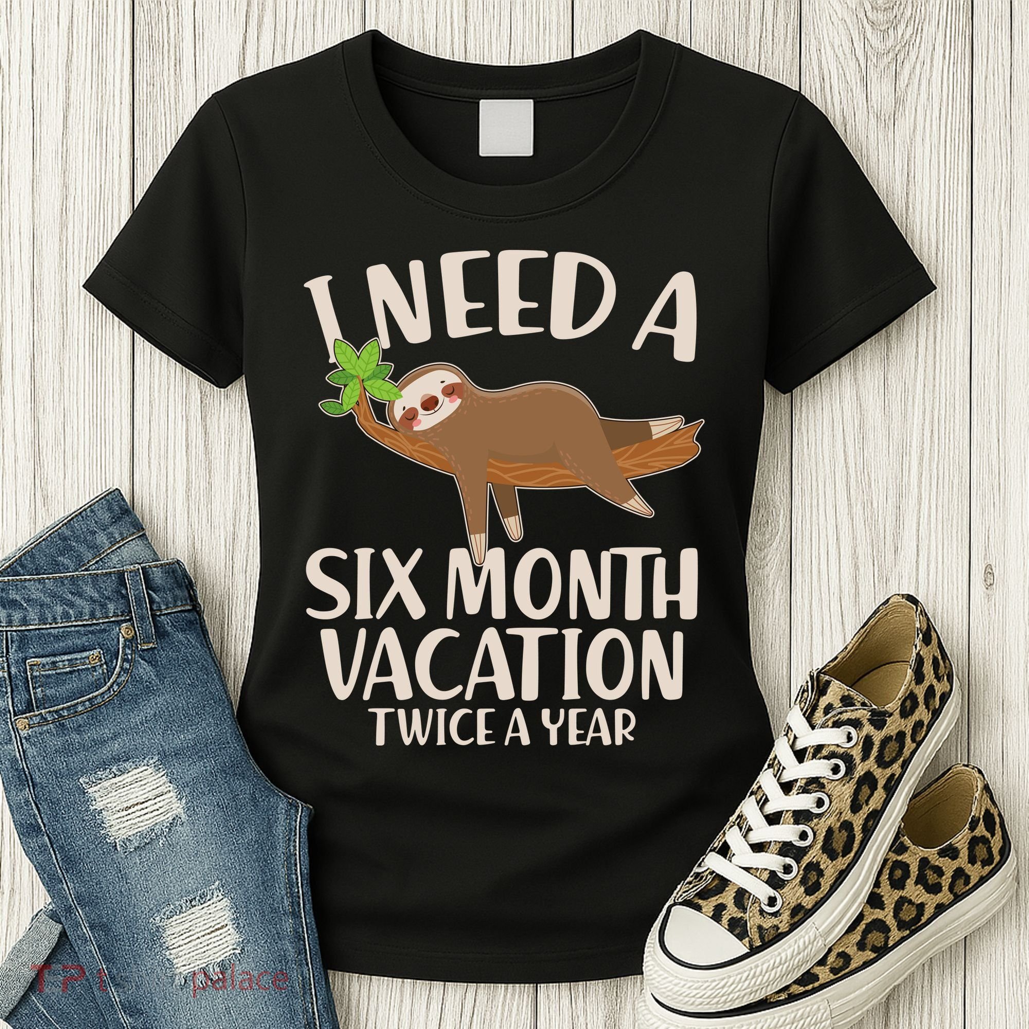 Funny I Need A Six Month Vacation Twice A Year Women's T-Shirt