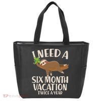 Funny I Need A Six Month Vacation Twice A Year Tote Bag thumb 0
