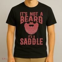 Funny Its Not A Beard Its A Saddle Gift Beard Lover T-Shirt thumb 3