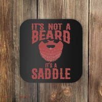 Funny Its Not A Beard Its A Saddle Gift Beard Lover Coaster thumb 0