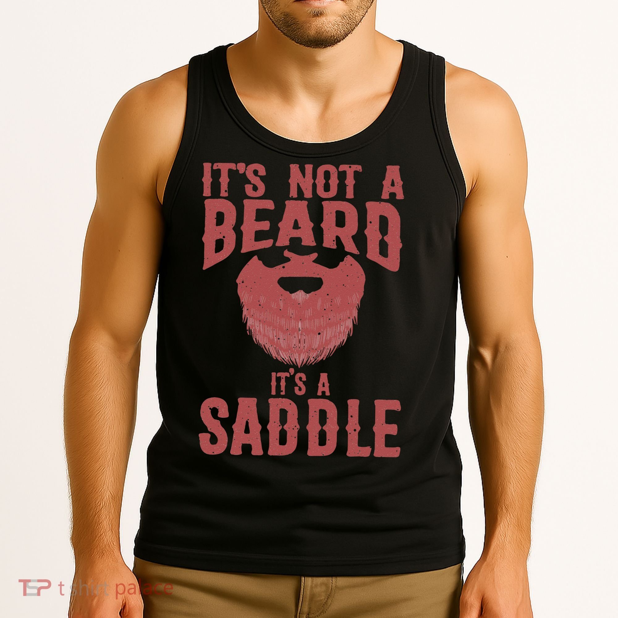 Funny Its Not A Beard Its A Saddle Gift Beard Lover Tank Top
