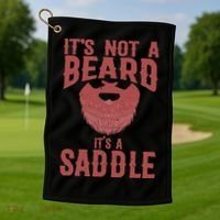 Funny Its Not A Beard Its A Saddle Gift Beard Lover Golf Towel thumb 1