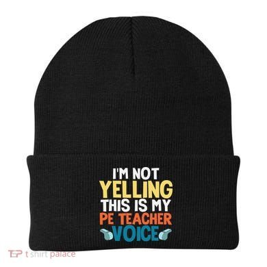 Funny I'm Not Yelling This Is My Pe Teacher Voice Gift Beanie