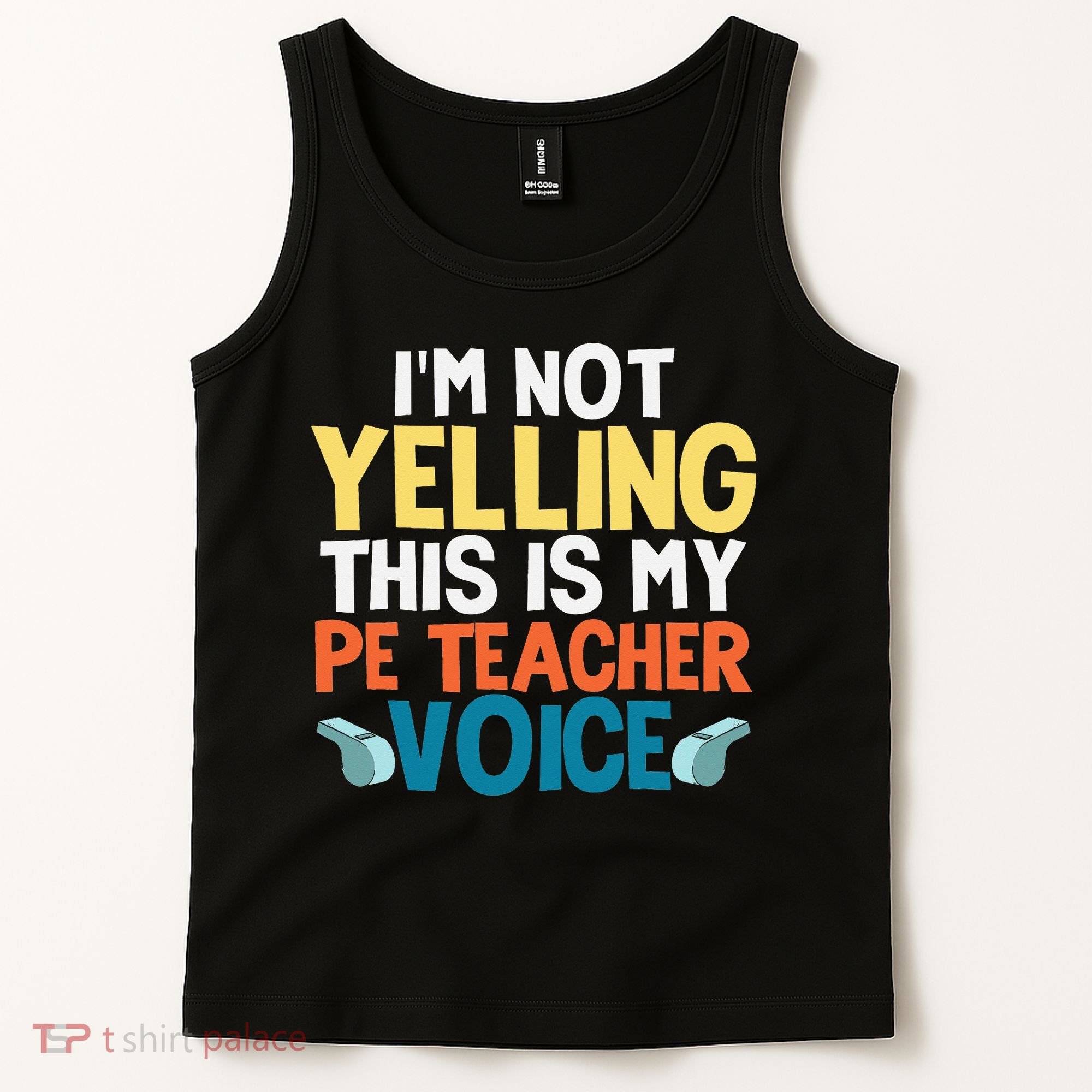 Funny I'm Not Yelling This Is My Pe Teacher Voice Gift Tank Top