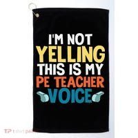 Funny I'm Not Yelling This Is My Pe Teacher Voice Gift Golf Towel thumb 0