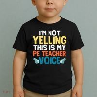 Funny I'm Not Yelling This Is My Pe Teacher Voice Gift Toddler T-Shirt thumb 2