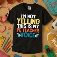 Funny I'm Not Yelling This Is My Pe Teacher Voice Gift Kids T-Shirt thumb 3