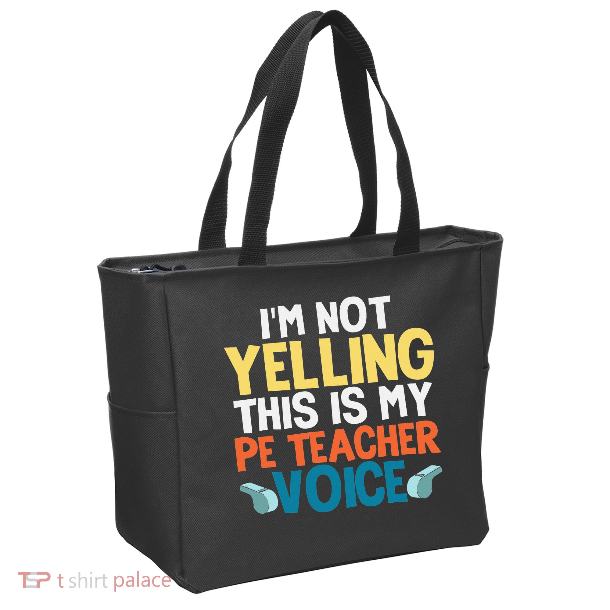 Funny I'm Not Yelling This Is My Pe Teacher Voice Gift Tote Bag