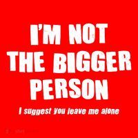 Funny Im Not The Bigger Person I Suggest You Leave Me Alone Visor thumb 3