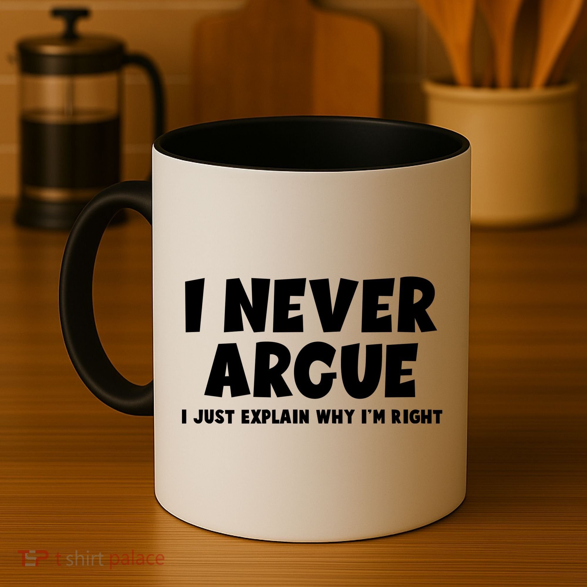 Funny I Never Argue I Just Explain Why Im Right Coffee Mug