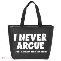 Funny I Never Argue I Just Explain Why Im Right Tote Bag thumb 0
