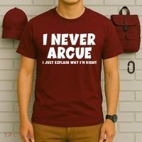 Funny I Never Argue I Just Explain Why Im Right T-Shirt thumb 6