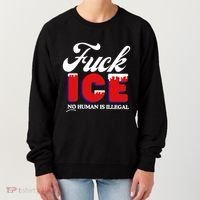 Fuck Ice No Human Is Illegal Women's Sweatshirt thumb 0
