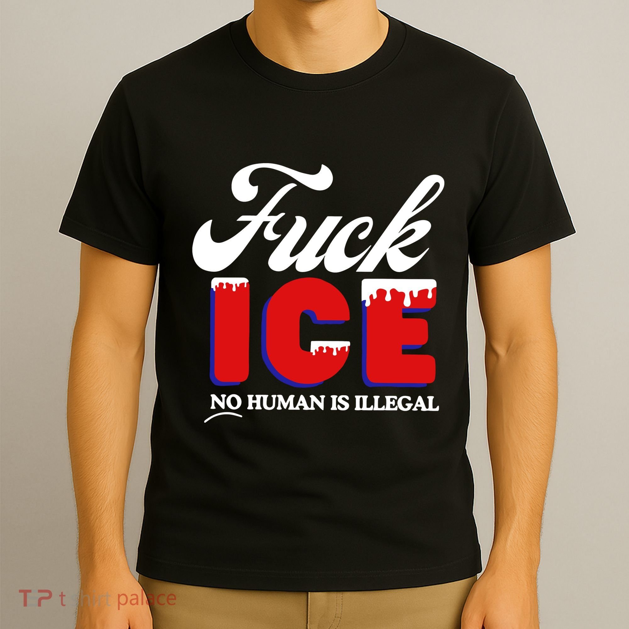 Fuck Ice No Human Is Illegal T-Shirt