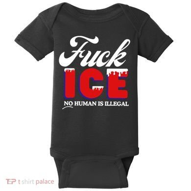 Fuck Ice No Human Is Illegal Baby Bodysuit